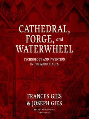 cover image of Cathedral, Forge, and Waterwheel
